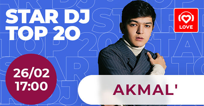 STAR DJ   Love Radio: Akmal`     -   OnAir.ru