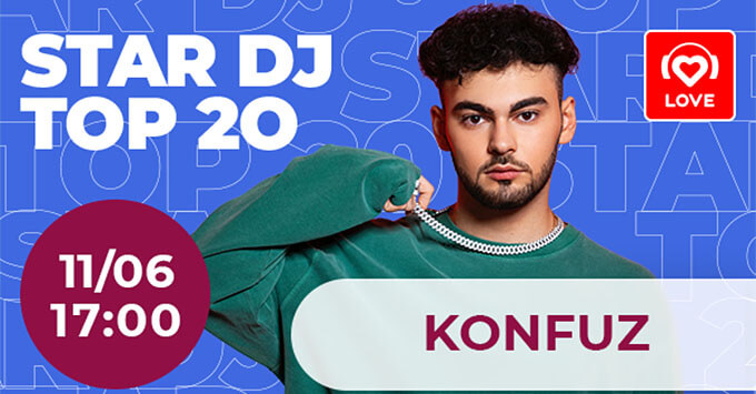 STAR DJ   Love Radio: Konfuz -   OnAir.ru