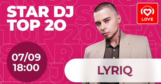 STAR DJ   Love Radio: LYRIQ     -   OnAir.ru